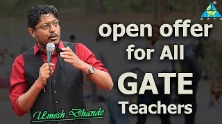 Open Offer for all GATE Teachers gateacademy umeshdhande [upl. by Draper]