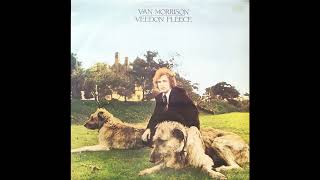 Van Morrison  Veedon Fleece 1974 Part 2 Full Album [upl. by Bannasch]