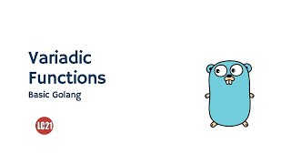 Learning Golang Fundamentals  Variadic Function Part 15 [upl. by Onin]