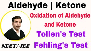 Tollens Test and Fehlings Test 27  Oxidation of aldehyde and Ketone  Class 12 NEET IITJEE [upl. by Philip]