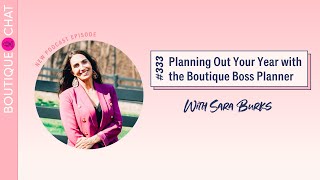 Planning Out Your Year with the Boutique Boss Planner [upl. by Aliuqehs803]