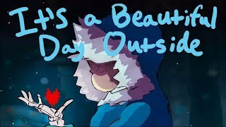 Its a Beautiful Day Outside  Megalovania Remix [upl. by Burgwell122]