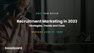 Recruitment Marketing in 2023 – Webinar [upl. by Natala]