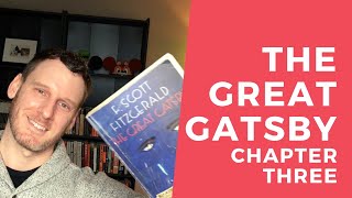 THE GREAT GATSBY Chapter 3 Summary  Reality vs Illusion  ANALYSIS [upl. by Athenian]