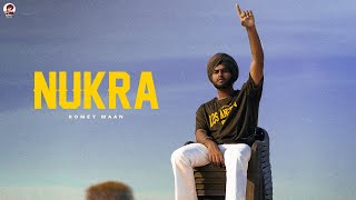 Romey Maan  Nukra  Official Music Video  Sulfa  Jagdeep Maan  Latest New Punjabi Songs 2023 [upl. by Eeslehc]