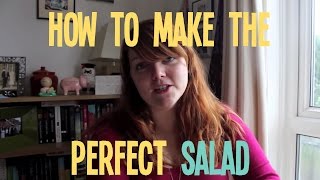 How to make the perfect salad [upl. by Conlen45]