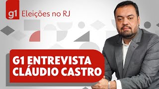 Cláudio Castro no g1 veja a entrevista na íntegra com o candidato do PL ao governo do RJ [upl. by Lanaj]