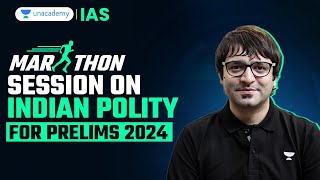 Marathon Indian Polity Revision for UPSC CSE Prelims 2024  By Sarmad Mehraj [upl. by Eboj]