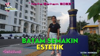 KOTA BATAM SEMAKIN ESTETIK DI TAHUN 2023 [upl. by Aicemak]