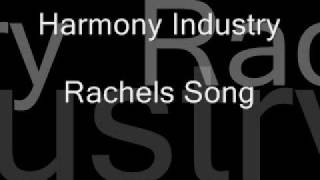 Harmony Industry  Rachel´s Song [upl. by Siraved403]