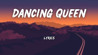 ABBA  Dancing Queen  Lyrics [upl. by Hertberg]