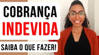 COBRANÇA DE DÍVIDA JÁ PAGA o que fazer ⚠️ Saiba o que fazer ao receber uma cobrança indevida [upl. by Ahsac24]