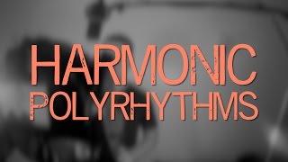 Harmonic Polyrhythms Explained  ANs Bass Lessons 27 [upl. by Yramanna]