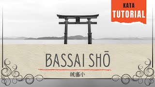 Bassai Sho Tutorial [upl. by Steele]