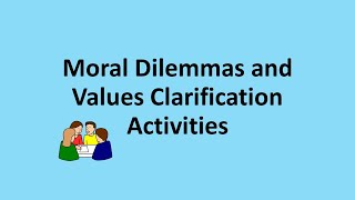 VALUES CLARIFICATION AND MORAL REASONING [upl. by Urbannai395]