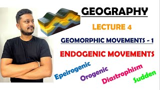 4 Endogenic Movements Diastrophism Sudden Movements  Geomorphic Movements 1  Geography [upl. by Ulyram]