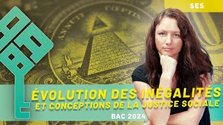 SES  Lévolution des inégalités et les différents conceptions de la justice sociale 12  BAC 2025 [upl. by Groos]