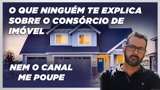 Consórcio de Imóvel  O que Ninguém te explica  Nath faz um favor ME POUPE [upl. by Rachelle132]