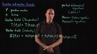 Scalar and vector fields  Lecture 11  Vector Calculus for Engineers [upl. by Asseniv]