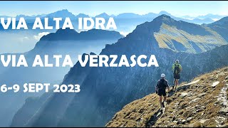 VIA ALTA IDRA e VIA ALTA DELLA VERZASCA 6 9 sept 2023 [upl. by Seafowl]