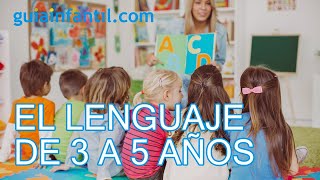 El habla y el lenguaje en niños de 3 a 5 años [upl. by Dahaf]