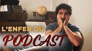 LENFER DU PODCAST [upl. by Herb516]