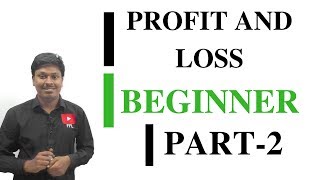 PROFIT AND LOSS BEGINNER2 [upl. by Shurlocke]