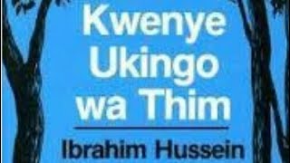 Kwenye Ukiongo Wa Thim Tamthiliya FULL MOVIE By Ibrahim HusseinUHAKIKI Fani amp Maudhui [upl. by Cort640]