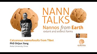 NannoTalks 3  Calcareous nannofossils from Tibet [upl. by Fabron]