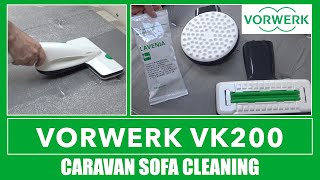 Vorwerk VK200 Vacuum Cleaner  Cleaning Caravan Sofa With Lavenia Snow Powder [upl. by Saibot]