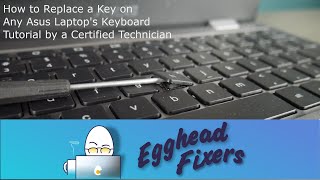 How to Replace a Key on Any Asus Laptops Keyboard  Tutorial by a Certified Technician [upl. by Jasmine]