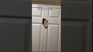 when lythero play sonic 06 [upl. by Dottie]