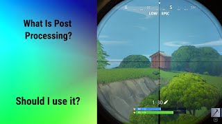 What Is Post Processing And Should You Use It For Gaming Answered [upl. by Edea67]