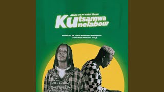 Kutsamwa Kune Labour feat Saintfloew [upl. by Mcgregor]