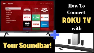 How To Connect Your Roku TV To Sound Bar In 1 Minute 2024 [upl. by Filia448]