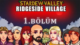 Monşer Madende  Stardew Valley EXPANDED  RİDGESİDE VİLLAGE  6 Bölüm [upl. by Rasecoiluj]