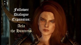 Follower Dialogue Expansion Aela the Huntress 20 [upl. by Osicran216]