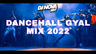 DANCEHALL GYAL MIX 2022 🍑  DJ NOVA  THE BEST DANCEHALL MIX [upl. by Anahsal]