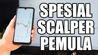 Untuk Scalper Pemula  Tips Teknik Akun Trading Untuk Scalping Semua Saya Kasih [upl. by Anifares]