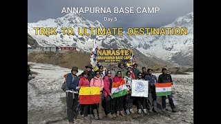 Trek to Ultimate Destination  Annapurna Base Camp ABC Nepal  Day 5 [upl. by Nowahs]