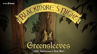 BLACKMORE’S NIGHT Greensleeves 25th Anniversary New Mix  Official Lyric Video [upl. by Euqina303]