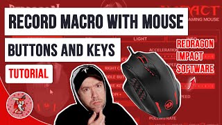 How to Record Macro with Mouse Buttons and Keys in Redragon Impact Software [upl. by Letnuhs588]