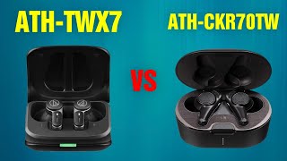 Audio Technica ATHTWX7 vs AudioTechnica ATHCKR70TW  Full Specs Compare Earbuds [upl. by Avah217]