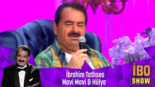 İbrahim Tatlıses  MAVİ MAVİ amp HÜLYA [upl. by Ainollopa]