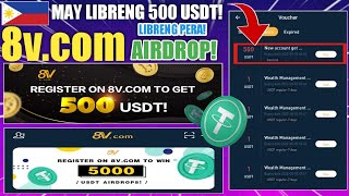 FREE 500 USDT KAY 8V APP SA MGA NEW USER INSTANT FREE 500 USDT AGAD PLUS 5000 USDT AIRDROP [upl. by Samuella]