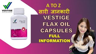 Vestige Flax Oil Full Information  Vestige Product Result [upl. by Alrac559]