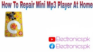 How To Repair Mini MP3 Player At Home UrduHindi [upl. by Llerral]