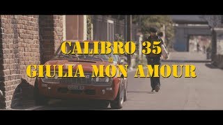 Calibro 35  Giulia Mon Amour Official Video [upl. by Studley]