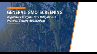 General GMO Screening [upl. by Madden244]