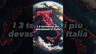 I 3 terremoti più devastanti in Italia terremoto di Messina abissi curiosità misteri geologia [upl. by Shere]